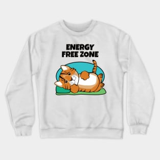 Energy Free Zone Tiger Cat Crewneck Sweatshirt